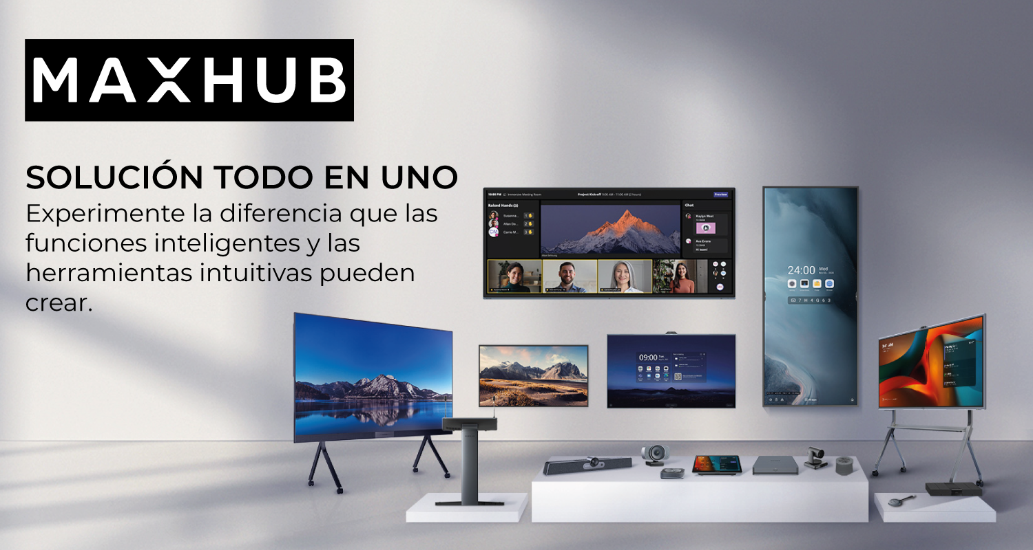 Maxhub Pantallas interactivas Mexico